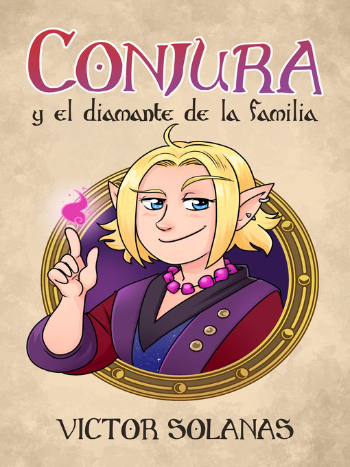 Title details for Conjura y el diamante de la familia by Victor Solanas - Available